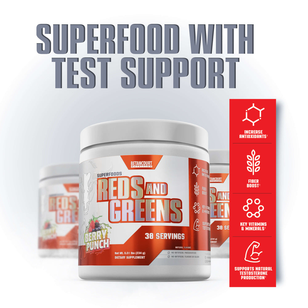 REDS AND GREENS <br> SUPERFOODS & TESTOSTERONE SUPPORT